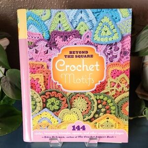 Beyond the Square Crochet Motifs Crochet Pattern Book